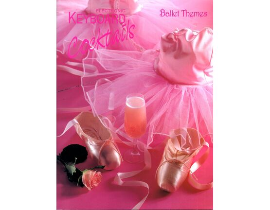 11053 | Electric Keyboard Cocktails - Ballet Themes