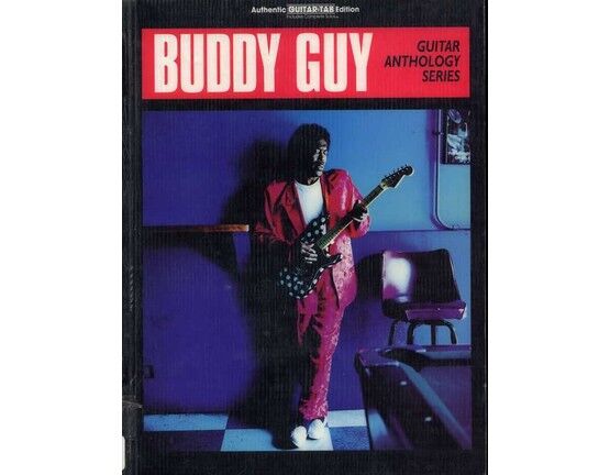 11145 | Buddy Guy - Guitar Anthology Series - Authentic Guitar Tab Edition with complete solos