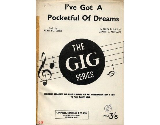 11174 | I've Got a Pocketful of Dreams - The Gig Series - Specially Arranged by Stan Butcher and made Playable for any Combination From Trio to Full Dance Ban