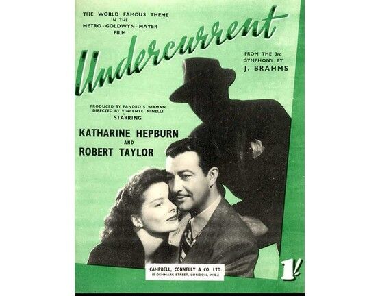 11174 | Undercurrent - Theme Featuring Katharine Hepburn and Robert Taylor - Based on Melodies from Brahm's 3rd Symphony