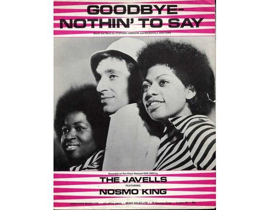 11343 | Goodbye Nothin' To Say - Featuring The Javells and Nosmo King