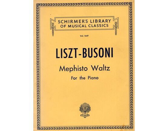 11346 | Liszt - Busoni - Mephisto Waltz - For Piano - Schirmer's Library of Musical Classics Vol. 1649