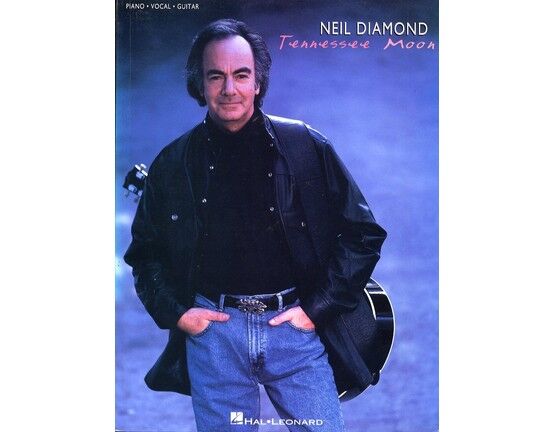 11385 | Neil Diamond - Tennessee Moon - For Voice, Piano & Guitar