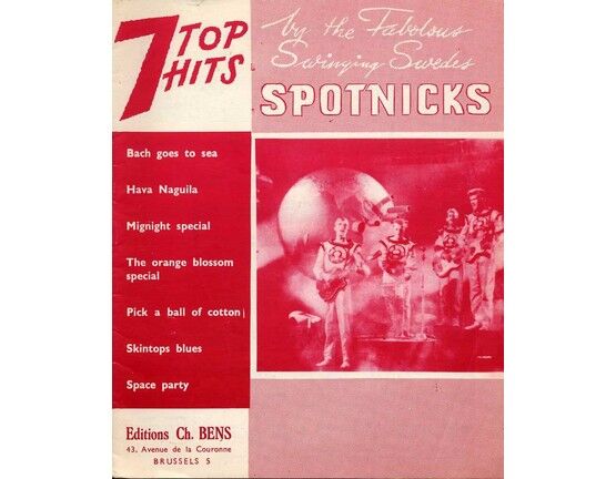 11409 | 7 Top Hits by the Fabulous Swinging Swedes 'Spotnicks' - For Lead, Rhythm & Bass Guitar and Drums - Featuring Spotnicks