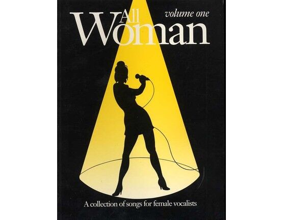 11418 | All Woman - Volume One - A Collection of Songs for Female Vocalists