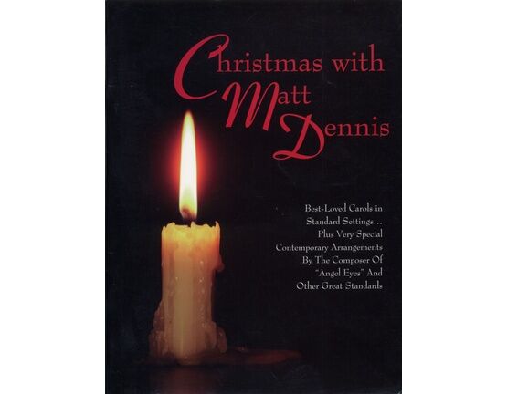 11442 | Christmas with Matt Dennis - Best Loved Carols in Standard Settings... Plus Very Special Contemporary Arrangements by the Composer
