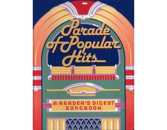 11451 | Parade of Popular Hits - A Reader's Digest Songbook - For Voice & Piano with chords