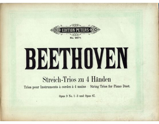 11497 | Beethoven - String Trios for Piano Duet - Op. 9, No.s 1, 2, 3 & Op. 87