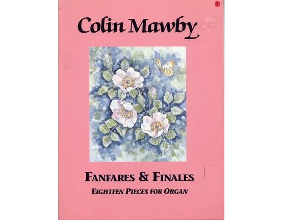 11505 | Colin Mawby - Fanfares and Finales - 18 Pieces for Organ