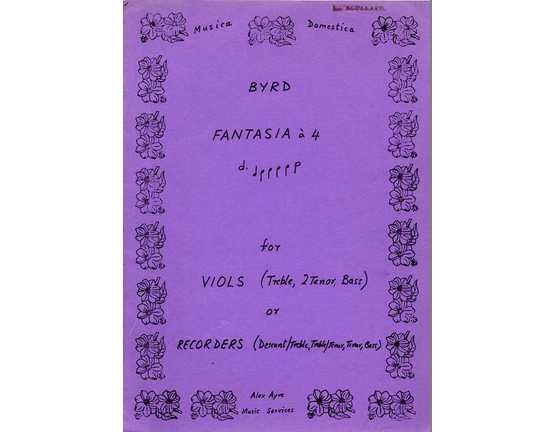 11531 | Byrd - Fantasia a 4 - For Viols (Treble, 2 Tenor, Bass) or Recorders (Descant/Treble, Treble/Tenor, Tenor, Bass)