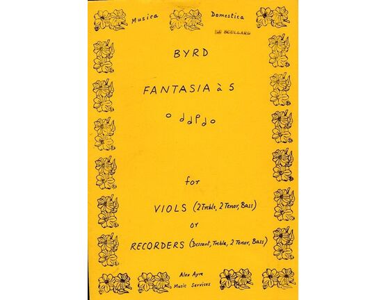 11531 | Byrd - Fantasia a 5 - For Viols (2 Treble, 2 Tenor, 2 Bass) or Recorders (Descant, Treble, 2 Tenor, Bass)