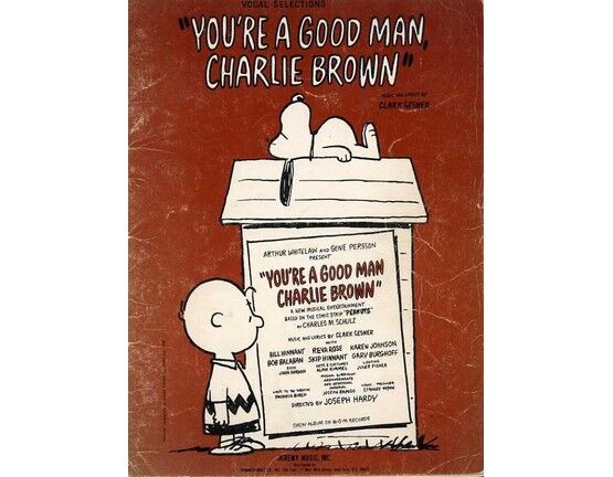 11595 | You're a Good Man Charlie Brown - Vocal Selections from the Musical Entertainment based on the comic strip 'Peanuts' by Charles M. Schulz