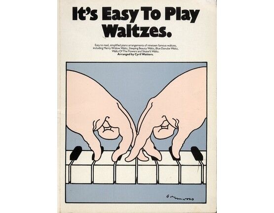 11659 | It's Easy to Play - Waltzes - Easy to Read, Simplified Arrangements of Nineteen Famous Waltzes