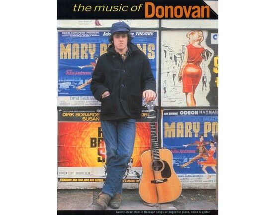 11659 | The Music of Donovan - 23 Classic Donovan Songs Arranged for Piano, Voice & Guitar - Featuring Donovan
