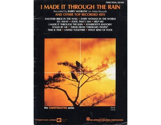 11667 | I Made It Through The Rain - Recorded By Barry Manilow On Arista Records And Other Top Recorded Hits - The Chartbuster Series - Piano/Vocal Edition