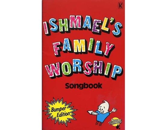 11679 | Ishmael's Family Worship Songbook - A bumper edition of 100 songs of high energy praise and worship for children, taken from Ishmael Recordings