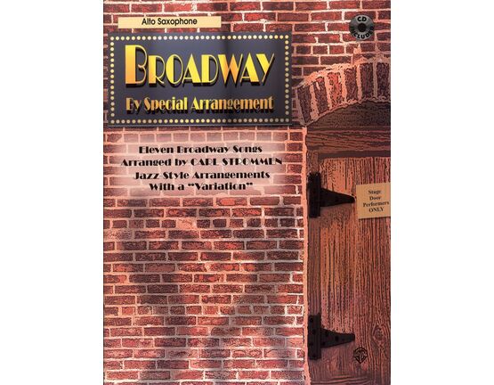 11697 | Broadway by Special Arrangement - Eleven Broadway Songs arranged in a Jazz Style with a Variation - For Alto Saxophone