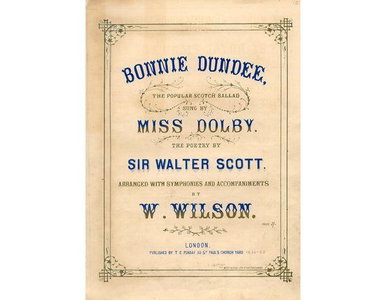 11790 | Bonnie Dundee - The Popular Scotch Ballad Sung by Miss Dolby - Song