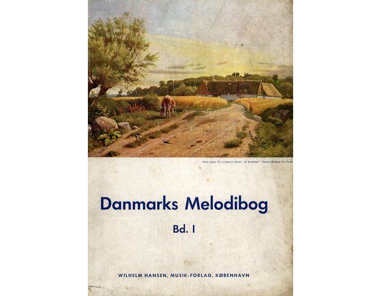 11847 | Danmarks Melodibog - Bd. 1 - For Voice & Piano - 232 Songs