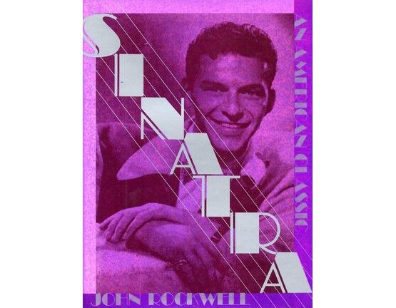 11896 | Sinatra - An American Classic - A Detailed Biography including Photographs - Featuring Frank Sinatra