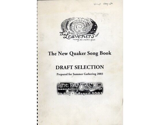 12025 | The New Quaker Song Book - Draft Selection - Prepared for Loughborough Summer Gathering 2003