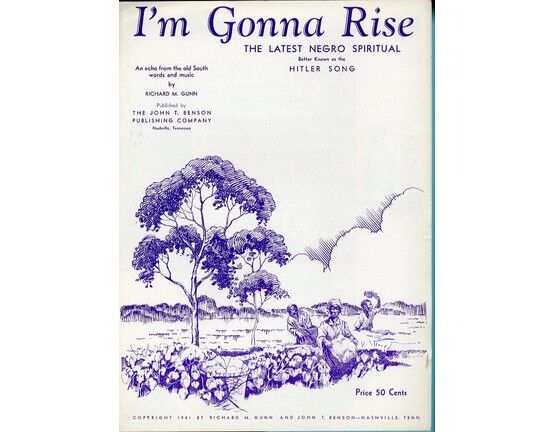12078 | I'm Gonna Rise - The Latest Negro Spiritual - Better Known as the "Hitler Song"