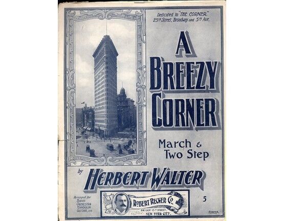 12079 | A Breezy Corner - March & Two Step for Piano - Dedicated to "The Corner" on 23rd Street, Broadway and 5th Avenue New York