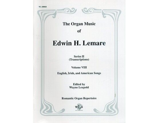 12087 | The Organ Music of Edwin H. Lemare - Series II (Transcriptions) - Volume VIII - English, Irish and American Songs - Romantic Organ Repertoire