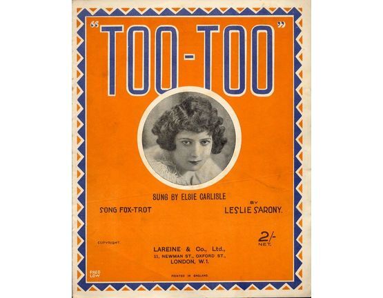 12202 | Too Too (Careful what you do do) - Song Fox Trot Featuring Elsie Carlisle - for Piano and Voice