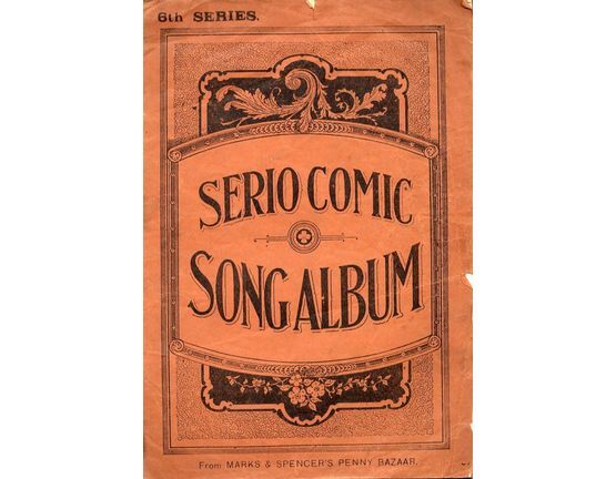 12369 | Serio Comic Song Album - 6th Series - Symphonies and Accompaniments