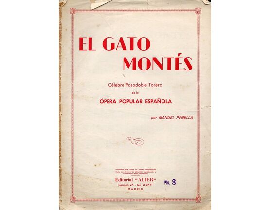 12651 | El Gato Montes - Celebre Pasodoble Torero - De la Opera Popular Espanola - For Piano Solo