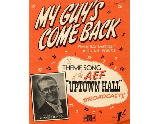 130 | My Guys Come Back - Theme song of  the AEF "Uptown Hall" Broadcasts - For Piano and Voice - Featured and Broadcast by Ronnie Munro