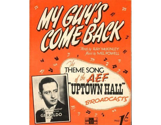 130 | My Guys Come Back - Theme song of  the AEF "Uptown Hall" Broadcasts - For Piano and Voice - Featured and Broadcast by Geraldo