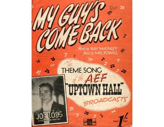 130 | My Guys Come Back - Theme song of  the AEF "Uptown Hall" Broadcasts - For Piano and Voice - Featured by Joe Loss and his Orchestra
