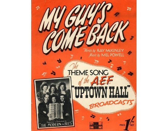 130 | My Guys Come Back - Theme song of  the AEF "Uptown Hall" Broadcasts - Featuring The Modern Aires