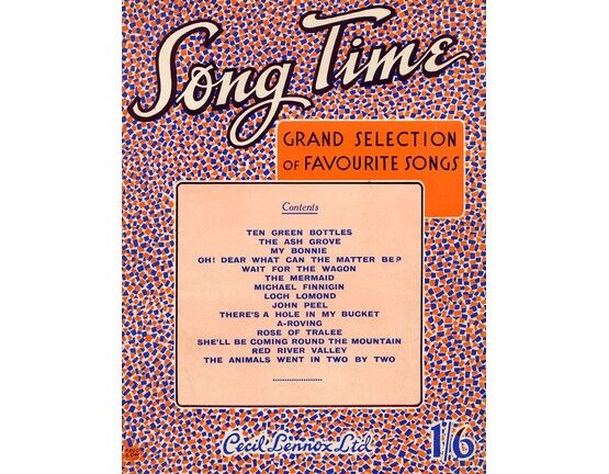 131 | Song Time, Grand Selection of Favourite Songs. 15 songs including: Ten Green Bottles; Oh! Dear What Can the Matter Be?; Michael Finnigan; There's a Ho