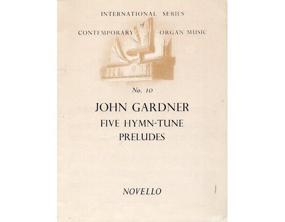 1405 | Gardner - Five Hymn Tune Preludes - International Series of Contemporary Organ Music No. 10