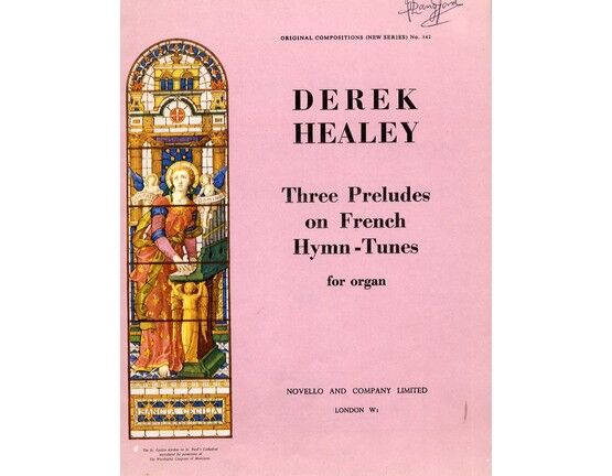 1405 | Three Preludes on French Hymn Tunes - For Organ - Original Compositions (New Series) No. 342