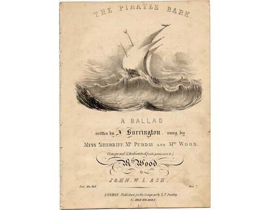 1673 | The Pirates Bark, ballad sung by Miss Sherriff, Mr Purday & Mrs Wood,