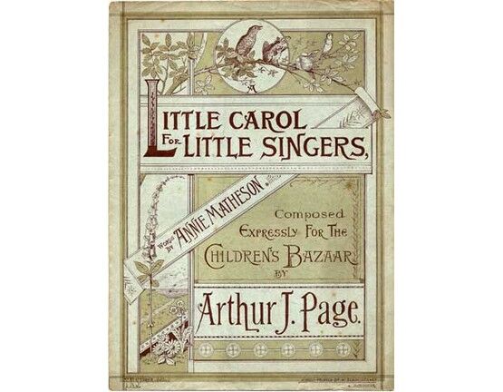 1685 | A Little Carol for Little Singers, composed for the Childrens Bazaar in aid of the Childrens Hospital in Nottingham