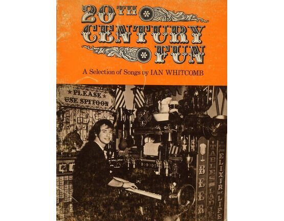 174 | 20th Century Fun - A Selection of Songs by Ian Whitcomb - For Voice & Keyboard