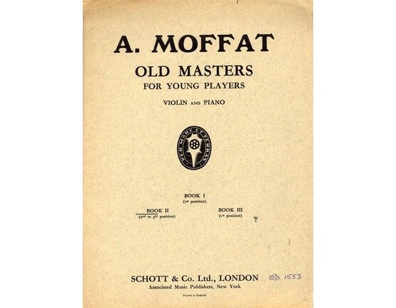 189 | Old Masters for Young Players - Easy Classical Pieces arranged after the Originals - Book II (2nd to 3rd position) - Ed. 1553 - Violin and Piano
