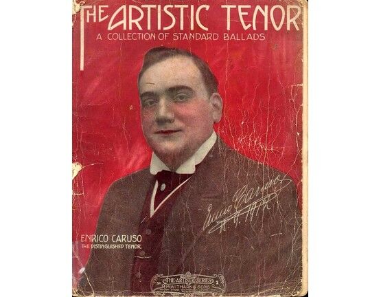 19 | The Artistic Tenor - A Collection of Standard Ballads - Volume 1 - Featuring Enrico Caruso