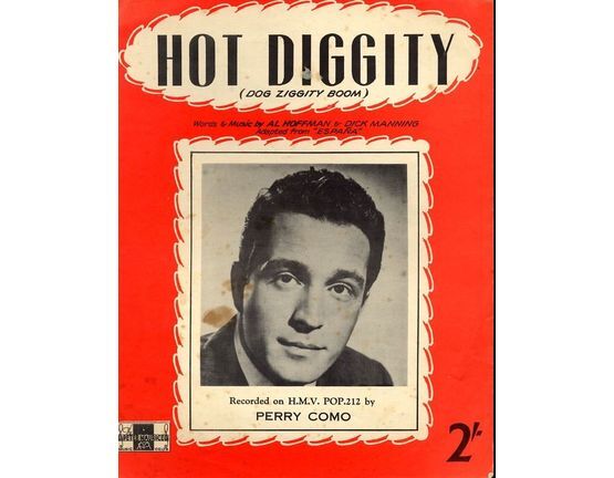 20 | Hot Diggity (Dog Ziggity Boom) - Recorded on HMV POP212 by Perry Como
