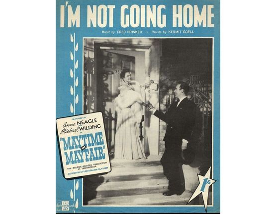 20 | Im Not Going Home: from "Maytime in Mayfair"