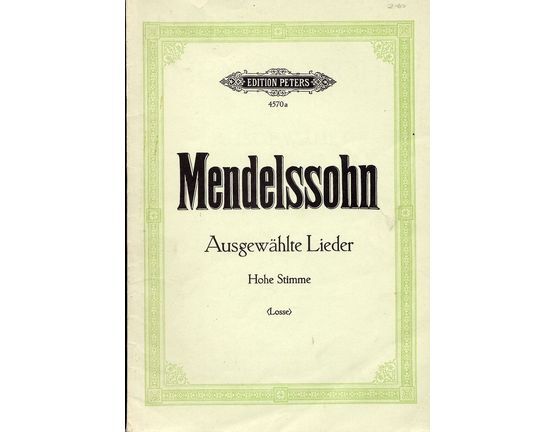233 | Mendelssohn - Ausgewahlte Lieder - For Voice and Piano - Edition Peters No. 4570a