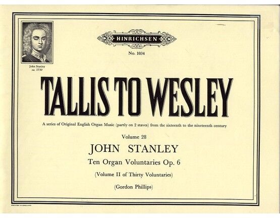 245 | Tallis to Wesley - Ten Organ Voluntaries op. 6 - Hinrichsen Edition - No 1034 - Vol. 28 (Volume II of 30 Voluntaries)