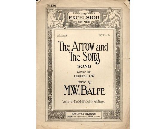 2714 | The Arrow and the Song - Song in the Key of A major - The Excelsior Series No. 230 - Voice Part in Staff & Sol-Fa Notations