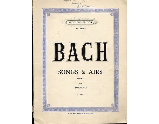 2715 | Bach - Songs and Airs - Book 2 - For Soprano - Augeners Edition No. 4720b