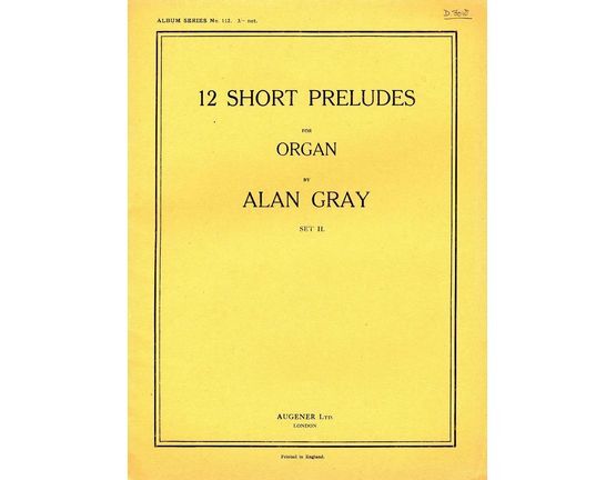 2767 | 12 Short Preludes For Organ - Set II - Augeners Album Series No. 112